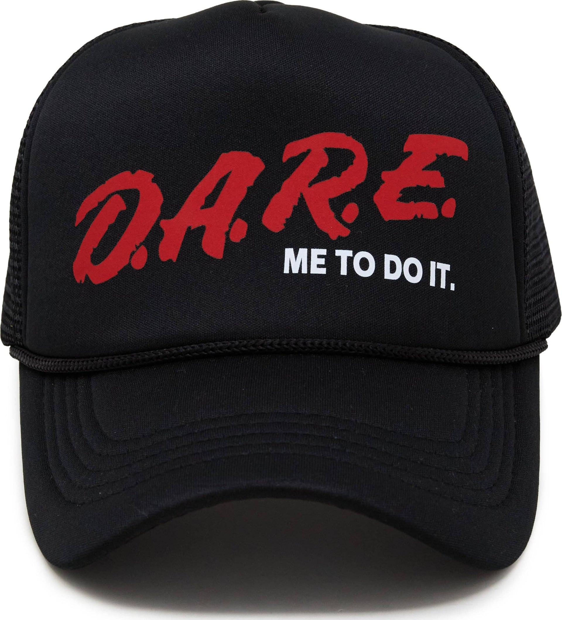 D.A.R.E. Me To Do It Trucker Hat