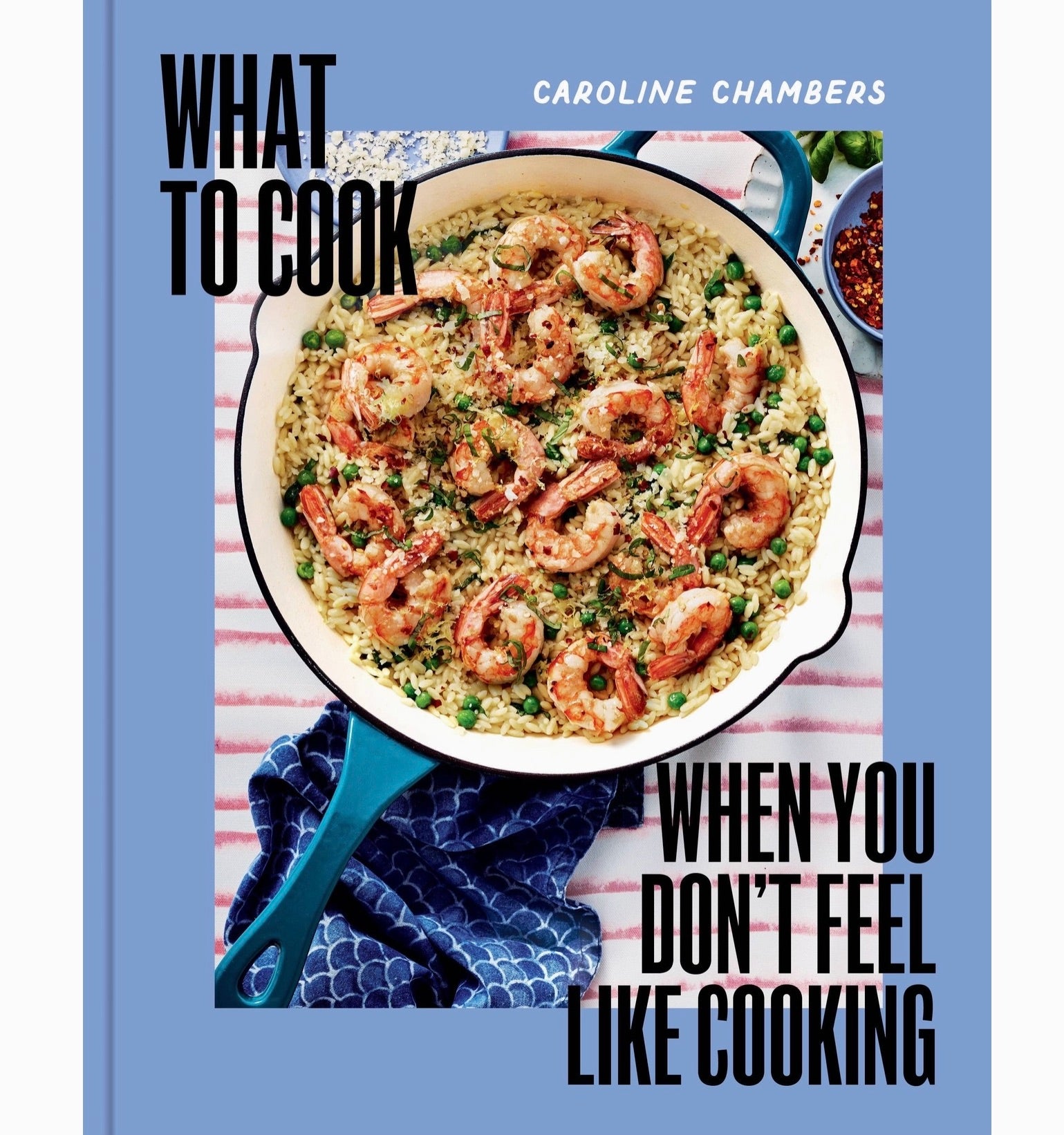 What to Cook... Don't Feel Like Cooking