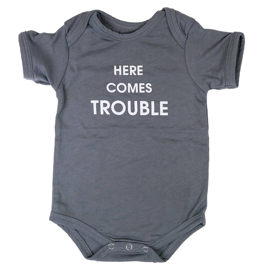 Here Comes Trouble Onesie