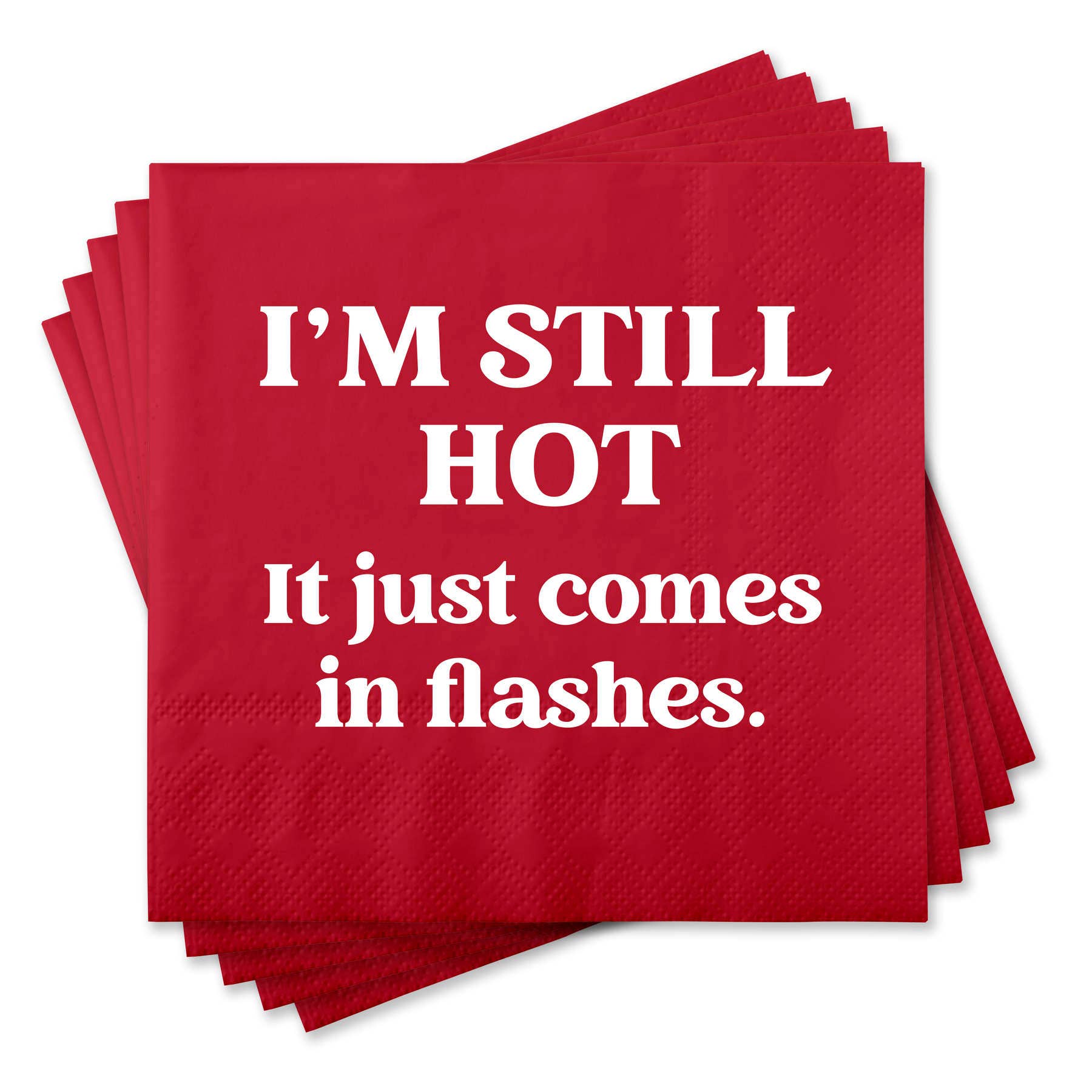 Still Hot, Hot Flashes Cocktail Napkins