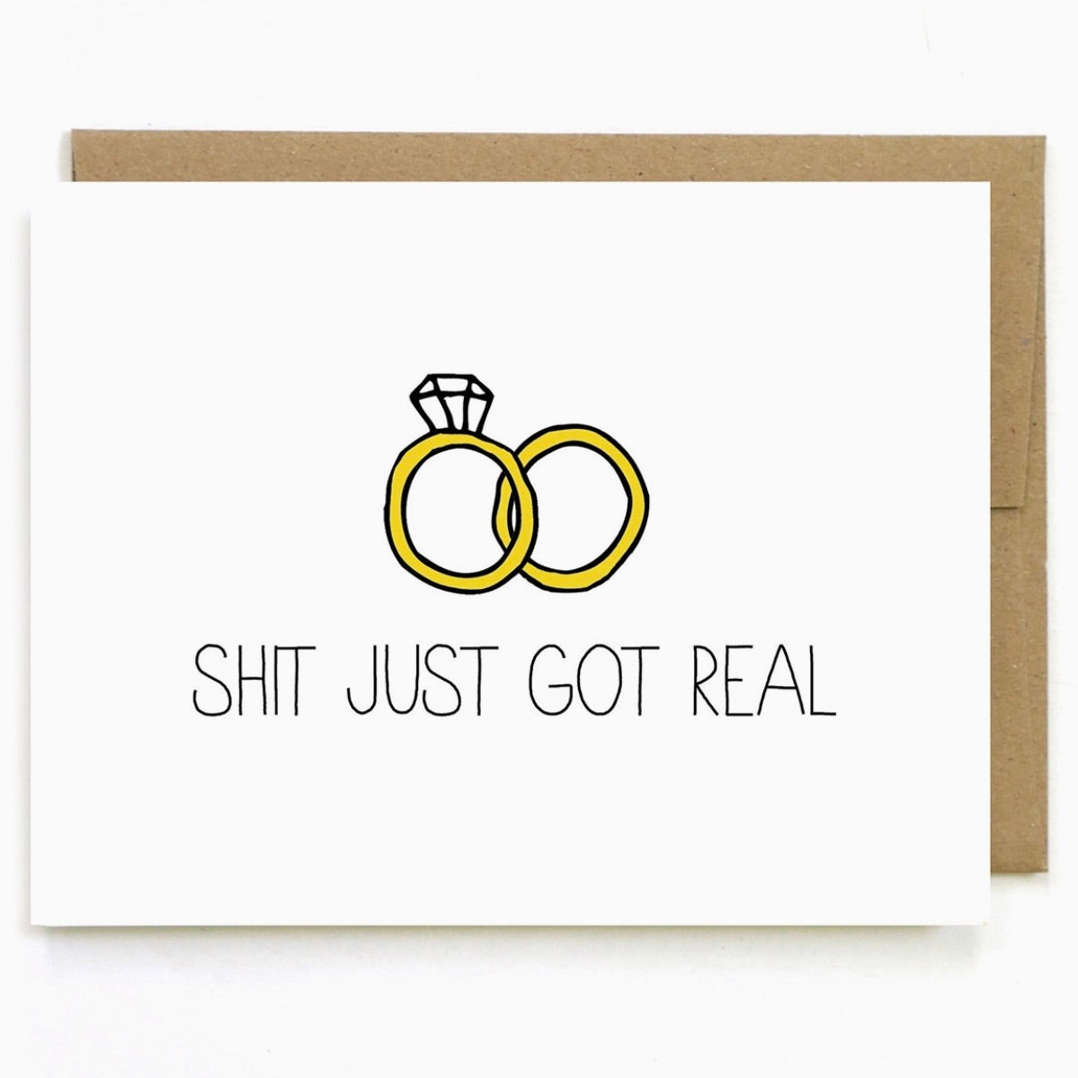 Engagement CARD - Shit Just Got Real