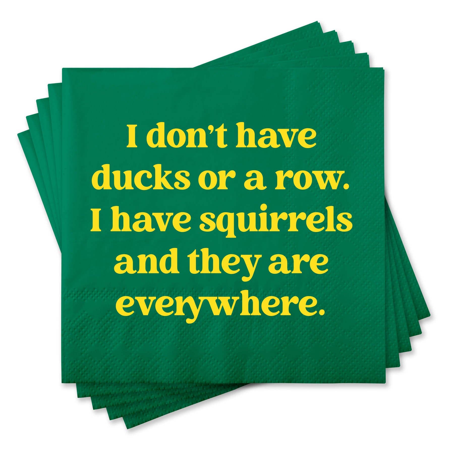 I Have Squirrels Cocktail Napkin