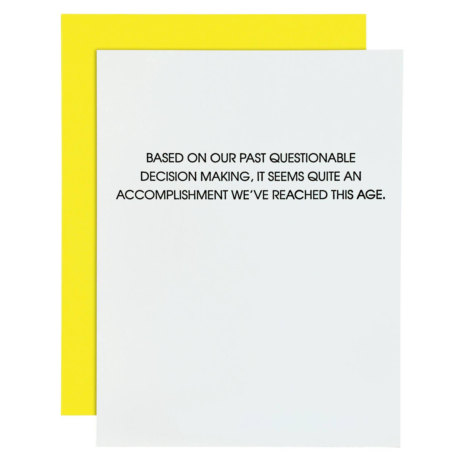 Questionable Decision Making - Funny Birthday Card