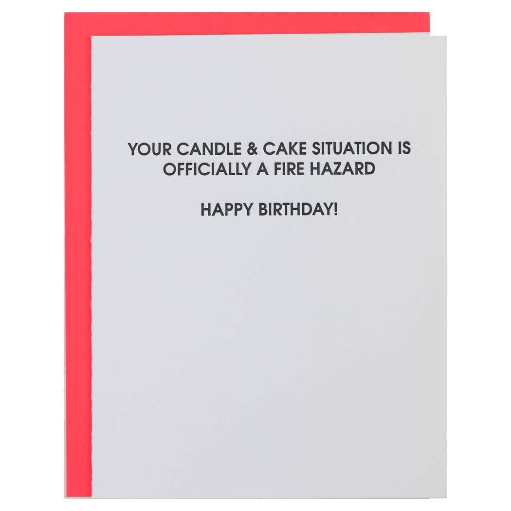 Candle/Cake Situation Is A Fire Hazard - Funny Birthday Card
